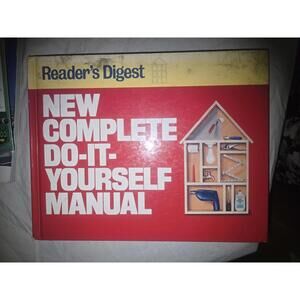 New Complete Do-It-Yourself Manual by Reader's Digest Editors (1991, Hardcover)